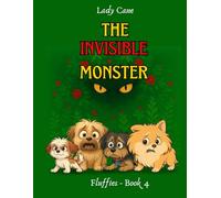 The invisible Monster: Fluffies - Book 4