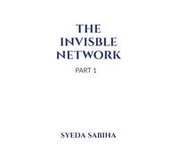 The Invisible Network: A Field Guide to Business, Procurement and Third Party Management