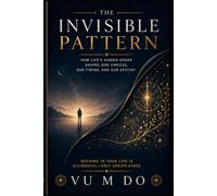 The Invisible Pattern: Why the Moments You Call Coincidence May Be Changing Your Life