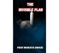 THE INVISIBLE PLAN