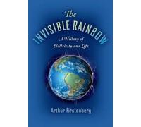 The Invisible Rainbow, Firstenberg, Arthur, Paper
