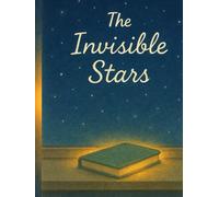 The Invisible Stars
