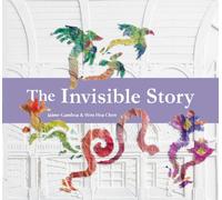 The Invisible Story: shortlisted for 2025 Carnegie Medal for Illustration