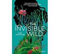 The Invisible Wild
