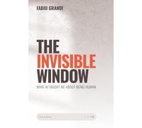 The Invisible Window: What AI Taught Me About Being Human