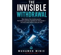 The Invisible Withdrawal: Why tobacco-free nicotine pouches feel harder to quit than cigarettes for many people - and what really happens when you stop