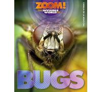 The Invisible World of Bugs (Zoom!)