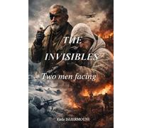 THE INVISIBLES: Two men facing war