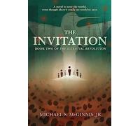 The Invitation: Book Two of The Essential Revolution