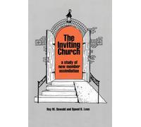 The Inviting Church: A Study Of New Member Assimilation