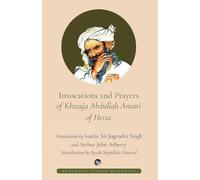 The Invocation of Sheikh 'Abdullah Ansari of Herat