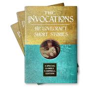 The Invocations: H.P. Lovecraft Short Stories (Special Ramsey Campbell Edition)