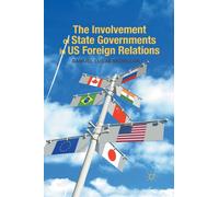 The Involvement of State Governments in US Foreign Relations