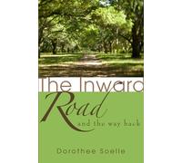 The Inward Road and the Way Back
