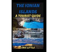 THE IONIAN ISLANDS: A TOURIST GUIDE