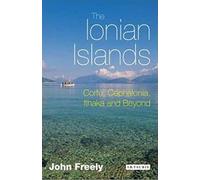 The Ionian Islands: Corfu, Cephalonia, Ithaka and Beyond
