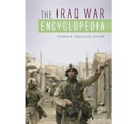 The Iraq War Encyclopedia