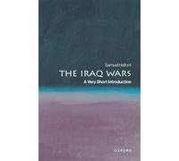 The Iraq Wars: A Very Short Introduction