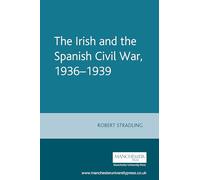 The Irish and the Spanish Civil War, 1936-1939: Crusades in Conflict (Mandolin)