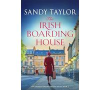 The Irish Boarding House : Completely heart-warming Irish historical fiction