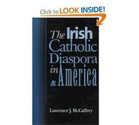 The Irish Catholic Diaspora in America