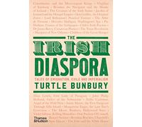The Irish Diaspora: Tales of Emigration, Exile and Imperialism