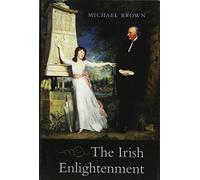 The Irish Enlightenment