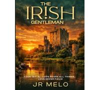 The Irish Gentleman (The Orion Experience)