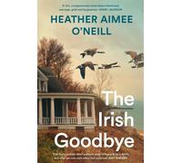 The Irish Goodbye by Heather Aimee O'Neill (English) Paperback Book