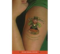 The Irish in Us: Irishness, Performativity, and Popular Culture