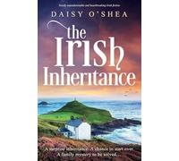 The Irish Inheritance: Totally unputdownable and heartbreaking Irish fiction (Emerald Isles)