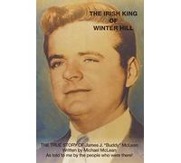 The Irish King of Winter Hill: The True Story of James J. "Buddy" McLean
