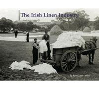 The Irish Linen Industry