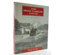 The Irish Narrow Gauge: The Ulster Lines Vol 2: A Pictorial History in Two Volumes