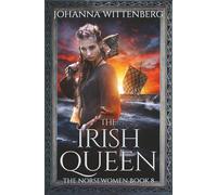 The Irish Queen: 8 (The Norsewomen)