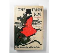 The Irish R. M. Complete: Written by E.OE. Somerville, 1956 Edition, (New edition) Publisher: Faber & Faber [Hardcover]