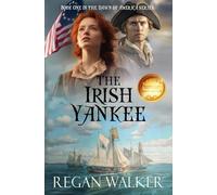 The Irish Yankee: 1 (The Dawn of America series)