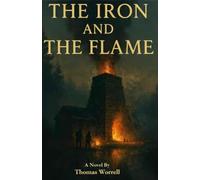The Iron and the Flame: 2 (The Line of the Black Water)