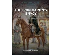 The Iron Baron's Envoy: A tyrant sends his smoothest, kindest man to take a little inn by charm alone - and the old innkeeper answers with bread. (The Kettle & Crown)