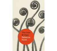 The Iron Bridge (Carcanet Poetry)