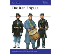 The Iron Brigade (Men-at-Arms)