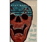 The Iron Circle: The Tale of Harry Thomas