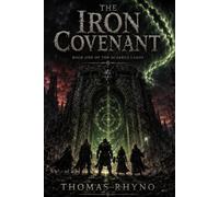 THE IRON COVENANT: Book One of The Scarred Lands