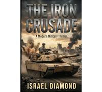 The Iron Crusade