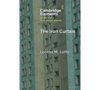 The Iron Curtain : A Short History of Socialist Borders