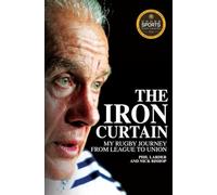 The Iron Curtain: My Rugby Journey from League to Union