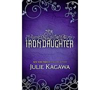 The Iron Daughter: (The Iron Fey Book 2)