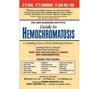 The Iron Disorders Institute Guide to Hemochromatosis[ THE IRON DISORDERS INSTITUTE GUIDE TO HEMOCHROMATOSIS ] by Garrison, Cheryl (Author ) on Nov-01-2009 Paperback
