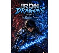 The Iron Dragons