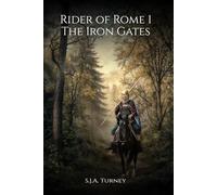 The Iron Gates (Rider of Rome)